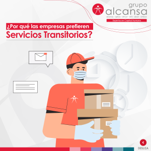 ¿Por qué las empresas prefieren Servicios Transitorios?